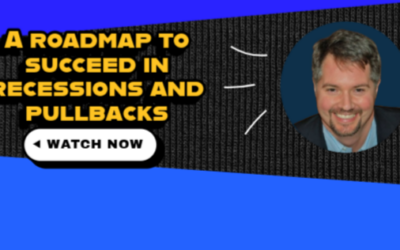 A Roadmap to Succeed in Pullbacks & Recessions